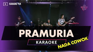 Download lagu PRAMURIA KOPLO KARAOKE NADA COWOK PRIA mp3