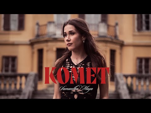Samantha Maya - Komet (Official video) 2024