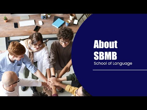 KNOW ABOUT THE SBMB SCHOOL OF LANGUAGE BY SHASHI BHUSHAN
