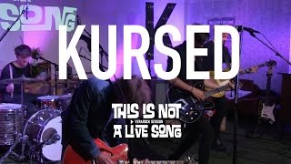 This Is Not A Live Song Ferarock Session - KURSED