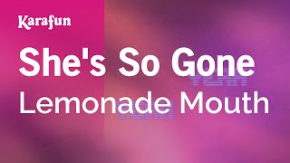 Karaoke She&#39;s So Gone - Lemonade Mouth *