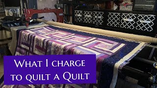 How much money I make Quilting a Clients quilt