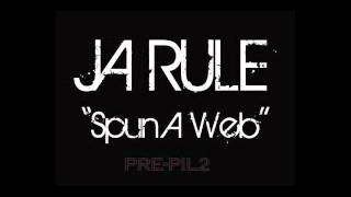 Ja Rule - Spun A Web **PIL2