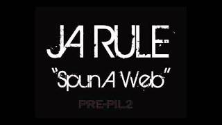 Ja Rule - Spun A Web **PIL2