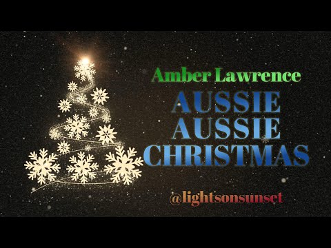 Aussie Aussie Christmas - Christmas Lights 2022