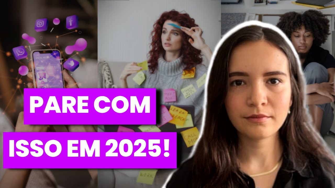 5 hábitos para ELIMINAR em 2025 (e quebrar o ciclo da autossabotagem) 🙅‍♀️