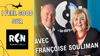 I Feel Good : Françoise Souliman, invitée de Christophe Chevardé / 10 avril 2024
