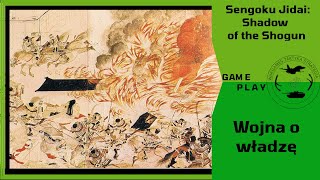 Sengoku Jidai: Shadow of the Shogun pl Wojna o władzę