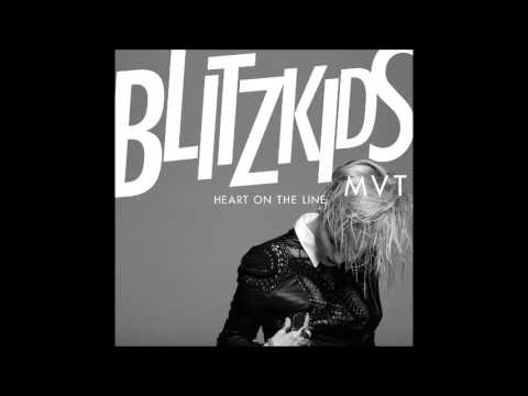 BLITZKIDS mvt. - Heart On The Line (Oliver Rado Remix)