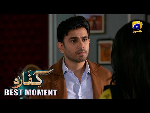 Kaffara Episode 82 | 𝐁𝐞𝐬𝐭 𝐌𝐨𝐦𝐞𝐧𝐭 𝟎𝟏 | Ali Ansari - Laiba Khan - Zoya Nasir - Har Pal Geo