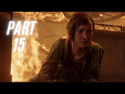 The Last of Us Part 1 - 2022 PlayStation 5 Remastered Edition - Gameplay and Walkthrough Part 15
