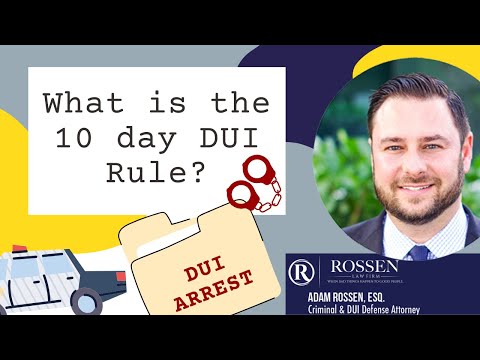 DUI: What is the 10 day rule?