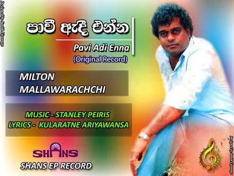 Pavi Adi Enna / Milton Mallawarachchi / Kularatne Ariyawansa / Stanley Peiris (Original)