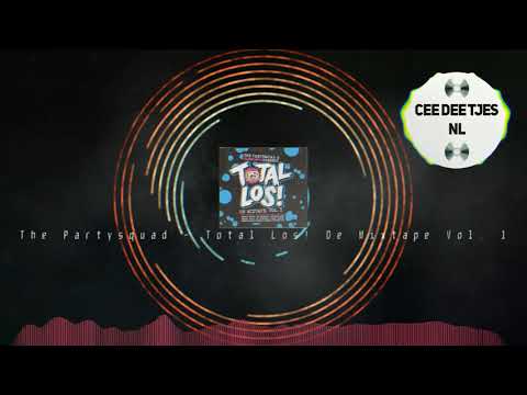 The Partysquad - Total Los! De Mixtape Vol. 1