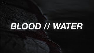 grandson - Blood // Water (Lyrics)