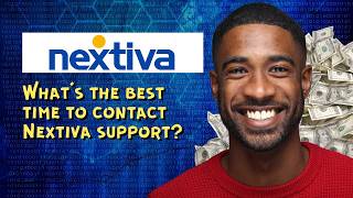 What's the best time to contact Nextiva support
