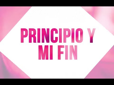 Video thumbnail for Principio y Fin