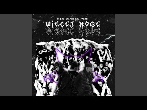 Więcej Mogę (feat. Hichi, Warzecha & oshu)