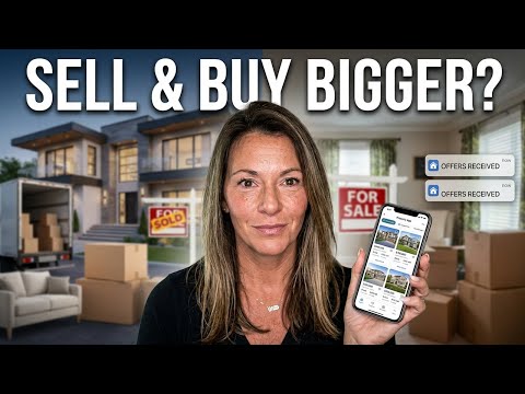 The truth about buying a bigger house while selling