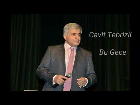 Cavit TEBRİZLİ - BU GECE 🎵🎶