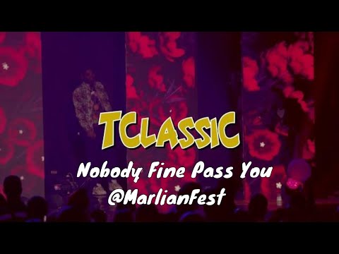 T Classic performs Nobody Fine Pass You at Marlian Fest