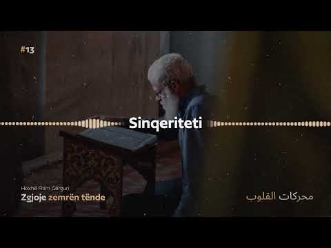 13# Sinqeriteti - Hoxhë Fitim Gërguri