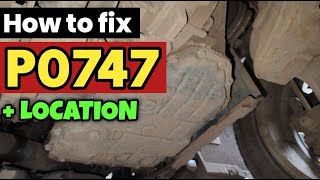 OBD Code p0747 Guide to Repair