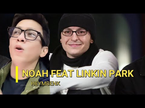 NOAH FEAT LINKIN PARK VS HEYMBENK - ( MIMPI YANG SEMPURNA X NUMB X MASHUP )
