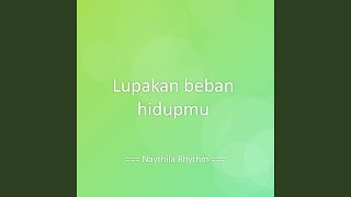 Download lagu Lupakan beban hidupmu mp3 Download lagu Lupakan beban hidupmu mp3