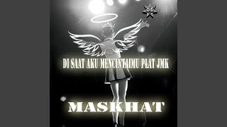 Download lagu DISAAT AKU MENCINTAIMU PLAT JMK mp3