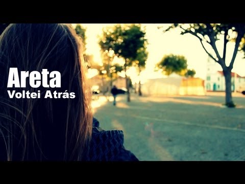 Areta - Voltei Atrás [Vídeoclip Oficial]