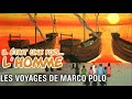 Il était Une Fois L Homme S1 É12 Les Voyages De Marco Polo