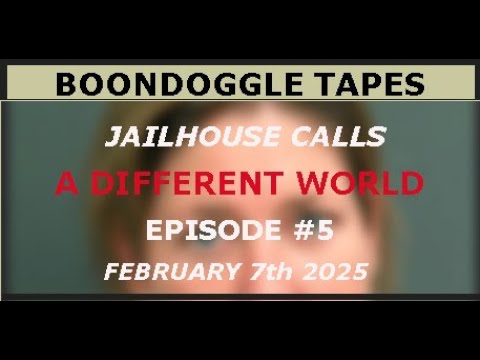 Sarah Boone's Jailhouse Calls: Episode #5, A Different World