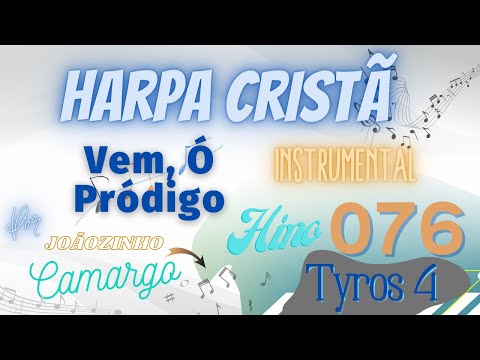 Vem, ó Pródigo (076) Harpa Cristã Instrumental - Por Joãozinho Camargo (On Tyros 4) UHD 4k