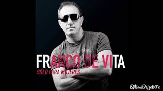 Franco De Vita - Ya Lo He Vivido (Remasterizado)