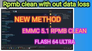 FLASH64 ULTRA EMMC 5.1 RPMB CLEANE WITHOUT DATA LOSS | rpmb clean kaise kare without data loss