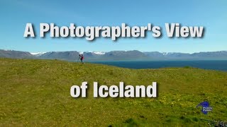 A Photographers View Of Iceland