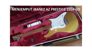 Video thumbnail for Menjemput IBANEZ Prestige AZ 2204 GD by Irwan Priono