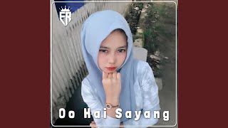 Download lagu DJ O Hai Sayang mp3