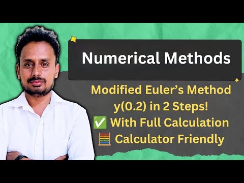 Modified Euler’s Method | Solve dy/dx = x − y² | Find y(0.2) with h = 0.1 | Full Steps