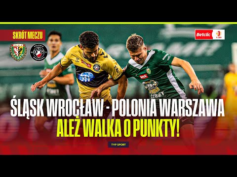 SUMMARY: ŚLĄSK WROCŁAW - POLONIA WARSZAWA. WHAT A FIGHT FOR POINTS! BETCLIC 1 LIGA