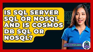 Download the video "Is SQL Server SQL Or NoSQL And Is Cosmos DB SQL Or NoSQL? - Next LVL Programming"
