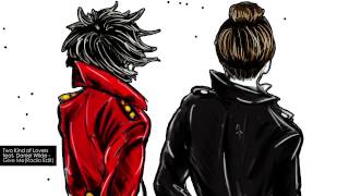 Two Kind of Lovers feat. Daniel Wilde - Give Me (Radio Edit)