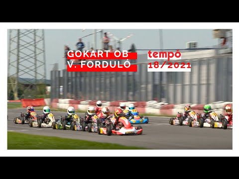 Tempó Magazin 18/2021: Gokart OB V. forduló (Adás: 2021 08.28.)