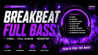 Download lagu 🔥 DJ BREAKBEAT FULL BASS 2026 🔥 FULL ALBUM NONSTOP MIX | VIRAL TIKTOK | BASS BOOSTED mp3