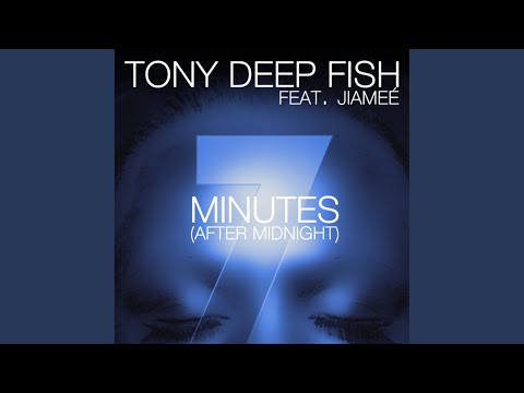7 Minutes (After Midnight) (Radio Mix)