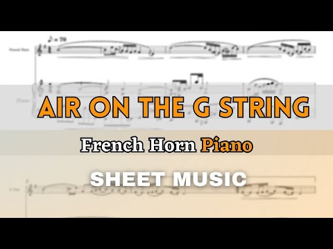 J.S. Bach - Air on the G String | French Horn and Piano (Sheet Music/Full Score)