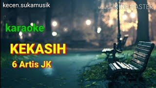 Download lagu Kekasih - 6 Artis JK karaoke mp3 Download lagu Kekasih - 6 Artis JK karaoke mp3