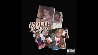 Steezy Grizzlies x MikeyTha$avage x ThouxanbandFauni - Polo Palace Prada