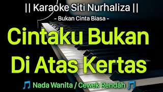 Download lagu BUKAN CINTA BIASA Karaoke Nada Cewek Rendah || Siti Nurhaliza mp3 Download lagu BUKAN CINTA BIASA Karaoke Nada Cewek Rendah || Siti Nurhaliza mp3